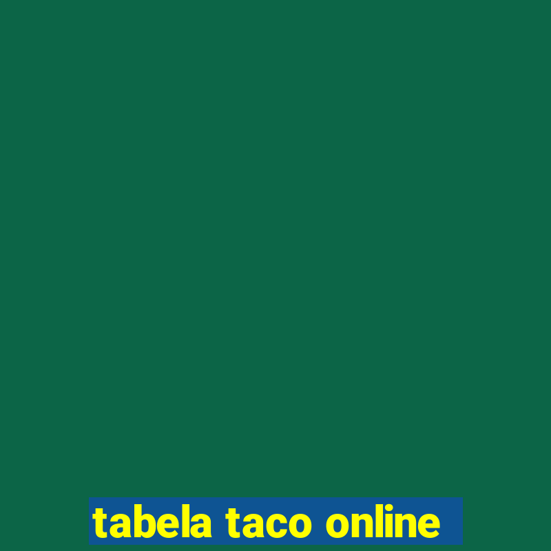 tabela taco online